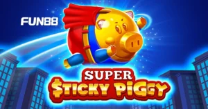 Super Sticky Piggy FUN88 โบนัสพิเศษ
